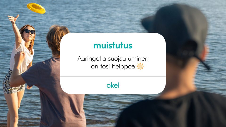 UV-säteily so what – Eli miksi auringon UV-säteilyltä täytyy suojautua?